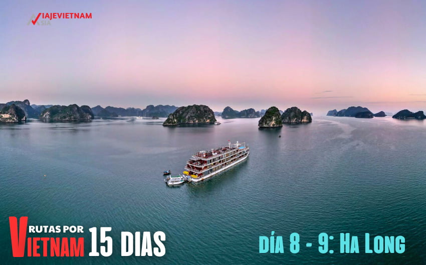 RUTAS POR VIETNAM 15 DIAS - Dia 8 - 9: Ha Long